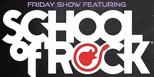 First Fridays with School Of Rock Oswego (FREE OPEN HOUSE)