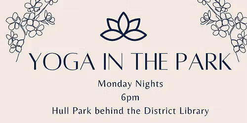 Yoga in the Park- Monday Nights!