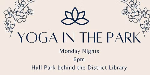 Yoga in the Park- Monday Nights!