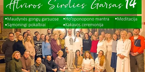 "Atviros \u0160irdies Garsas 14" - Gongai \u2022 Ceremonin\u0117 Kakava \u2022 Ho\u2019oponopono \u2022 \u0160viesos meditacija