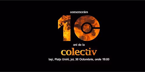 10 ani de la #Colectiv