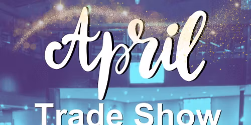 WBN April Tradeshow 