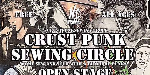 Crust Punk Sewing Circle: Open Stage Edition