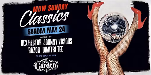 MDW SUNDAY CLASSICS @ THE GARDEN FREEPORT