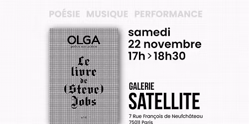 SOIR\u00c9E OLGA \u2022 LE LIVRE DE (STEVE) JOBS \u2022 PO\u00c9SIE MUSIQUE PERFORMANCE #2