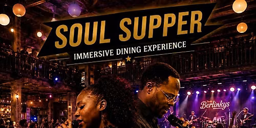 Soul Supper Immersive Dining Experience - GLASGOW 2026