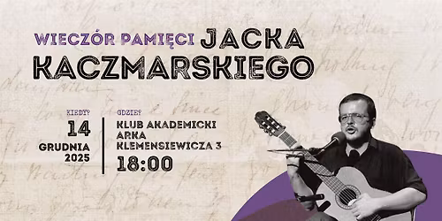 Wiecz\u00f3r Pami\u0119ci Jacka Kaczmarskiego