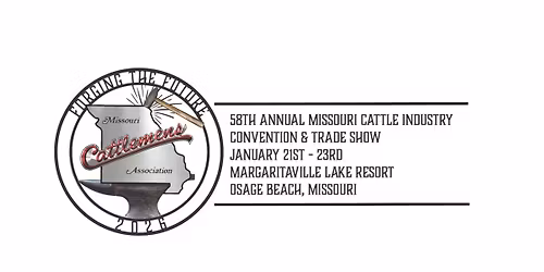 Missouri Cattlemen\u2019s Association 58th Annual Convention and Trade Show