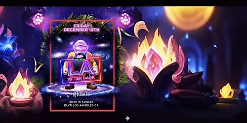 FRIDAY 18+ AFTER HOURS DEC 20 LA AFTER DARK OPEN 11:30P FREE W\/RSVP