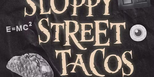 Sloppy Street Tacos @ Clyde\u2019s on Halloween