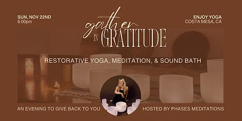 Gather in Gratitude Meditation + Sound Bath Event 11\/22