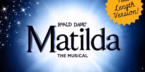 Matilda - Live on Stage in Santa Ana