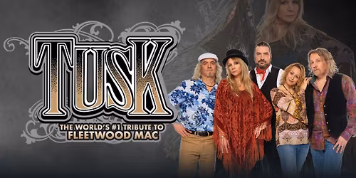 Tusk - Tribute To Fleetwood Mac