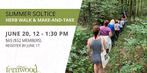 SOLSTICE HERB WALK & MAKE-AND-TAKE