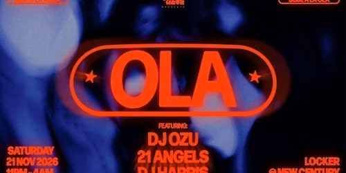 OLA | 21 November | Locker, New Century