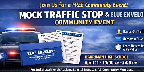 Mock Traffic Stop Community Event & Blue Envelope Program 