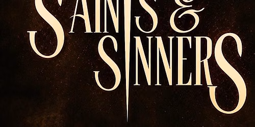 SAINTS & SINNERS @ LA GRAN **SAT OCT 17TH**