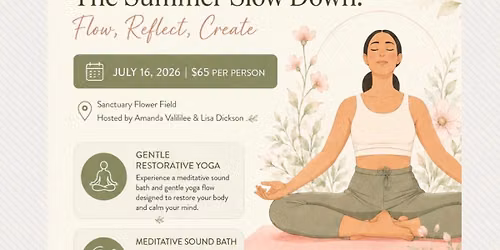 The Summer Slow Down ~ Flow, Reflect, Create