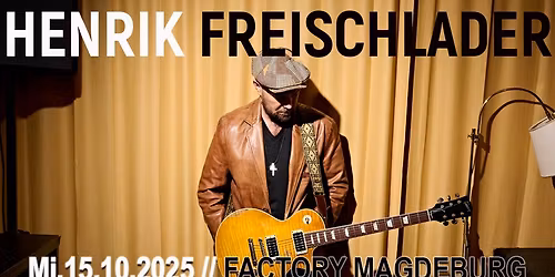 Henrik Freischlader - Keep Playing Tour 2025