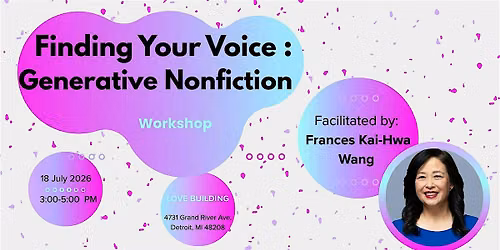 Finding Your Voice: A Non-Fiction Workshop