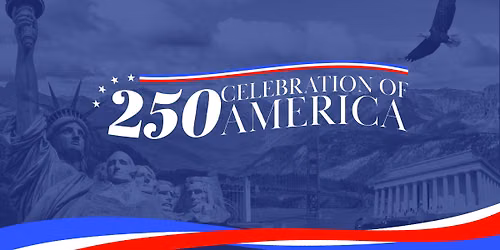 250th Celebration of America