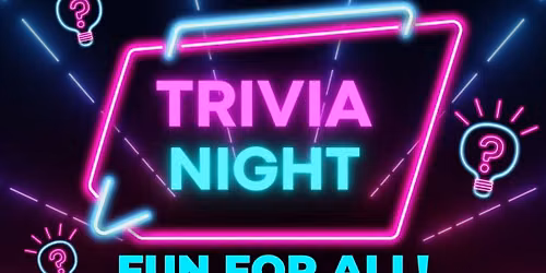 Trivia Night! Fun for all
