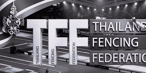 Thailand Open Fencing Championships 2026