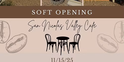 San Nicolas Valley Soft opening 