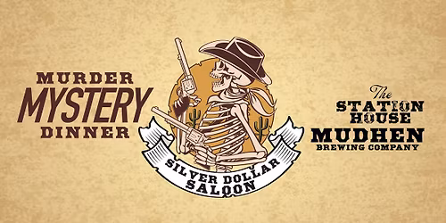 SILVER DOLLAR SALOON - MURDER MYSTERY