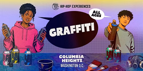 Graffiti Class: Words Beats & Life Hip-Hop Experience