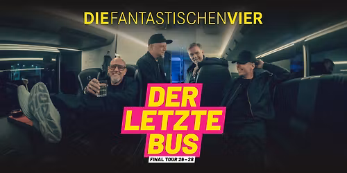 Die Fantastischen Vier - Der letzte Bus - Final Tour 26-28 | Leipzig