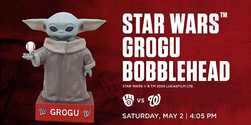 STAR WARS\u2122 Grogu Bobblehead (20,000 Fans) | Nationals vs. Brewers