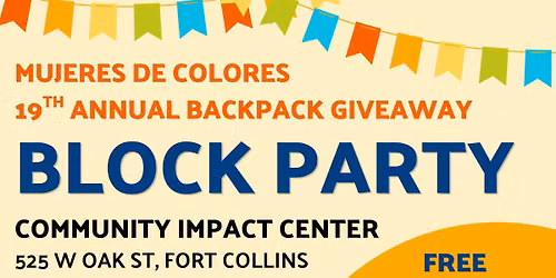 Mujeres de Colores backpack program & Block Party\/Aug, 15th