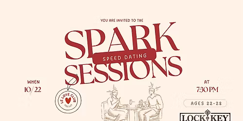Spark Sessions: Modern Speed Dating Event (Ages 22-28)