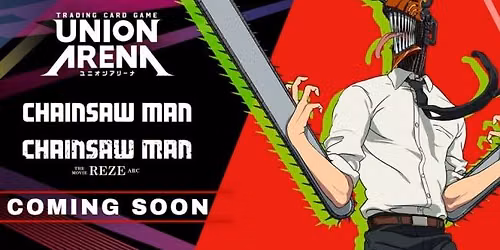 Union Arena Chainsaw Man release event