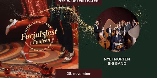 F\u00f8rjulsfest i Foaj\u00e9en med Nye Hjorten Big Band