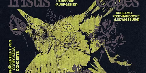 CITY OF CATERPILLAR + TRISTIS + CAGES - Kafe Kult, M\u00fcnchen