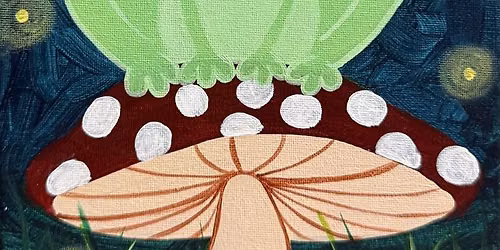 Family Friendly Paint Class: Mushroom Froggy