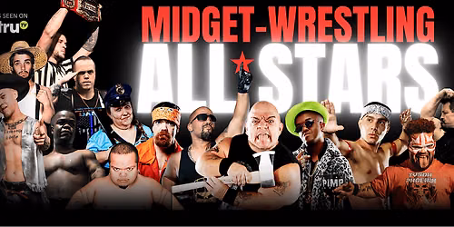 MIDGET WRESTLING ALL*STARS LIVE! ITS HUGE IN MIDDLETOWN, OHIO!