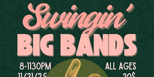 Swingin' Big Bands @ Legion 179
