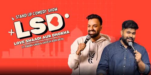 LSD- A Stand up Comedy Show