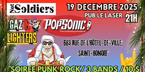 Gaz N' Lighter + Popsonic + Not Soldiers