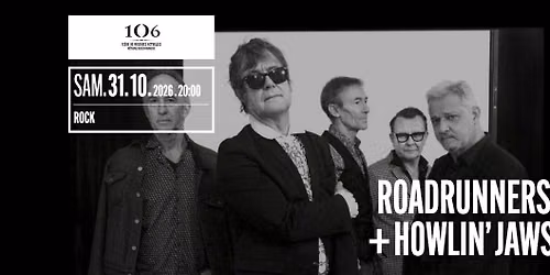 Roadrunners + Howlin\u2019 Jaws