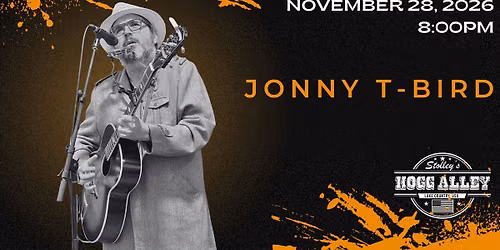 Jonny T-Bird at Stolley's Hogg Alley