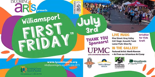 Lycoming Arts presents Williamsport First Friday\u2122 - July 3, 2026