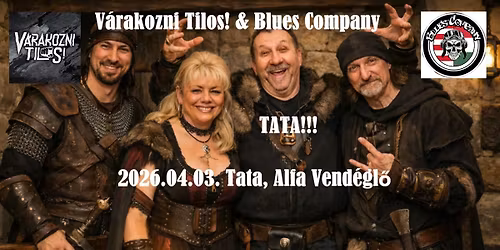 Várakozni Tilos! & Blues Company Tata
