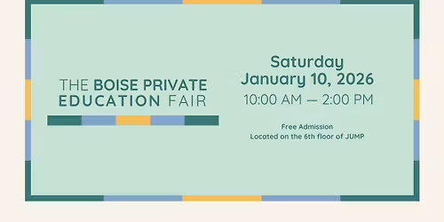 The Boise Private Education Fair