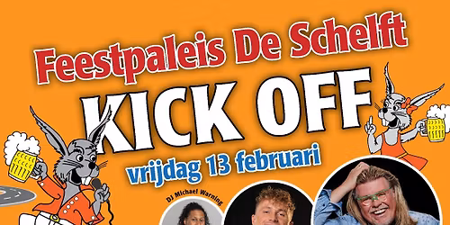 Kick Off Carnaval - vrijdagavond - FEESTPALEIS DE SCHELFT