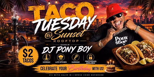 Taco Tuesday - Dj Pony Boy