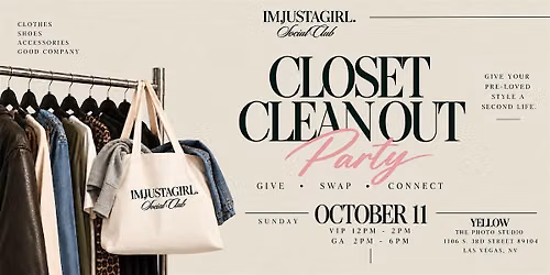CLOSET CLEAN OUT PARTY | Hosted by I'mJustAGirl. Social Club